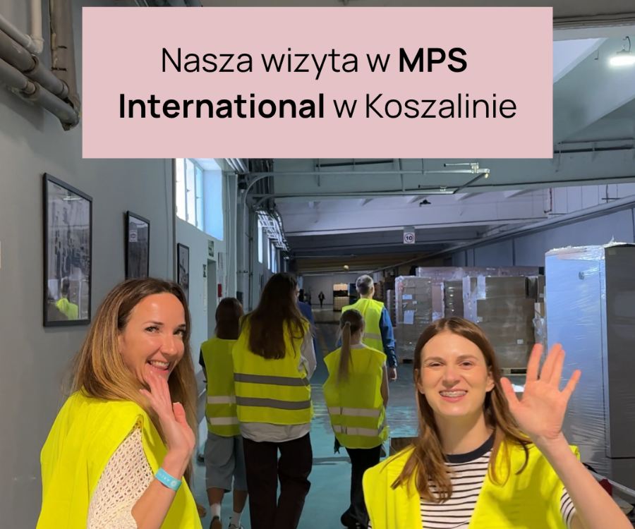 Z wizytą u partnera: Jak powstają nasze produkty w MPS International